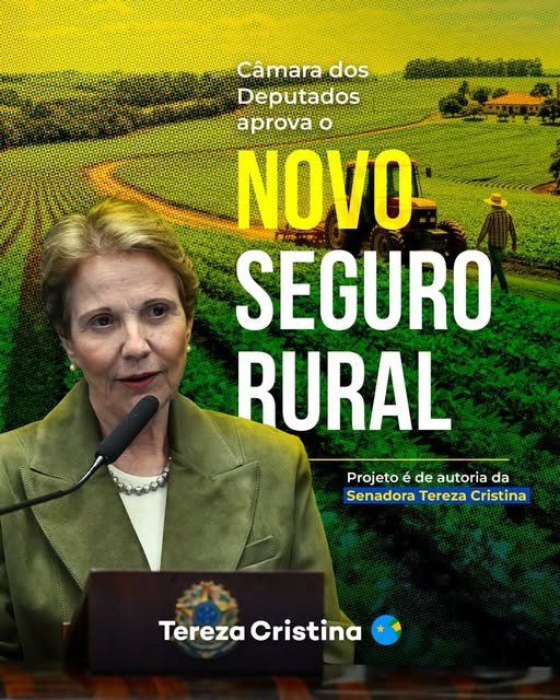 de-autoria-de-tereza-cristina,-camara-aprova-projeto-novo-seguro-rural
