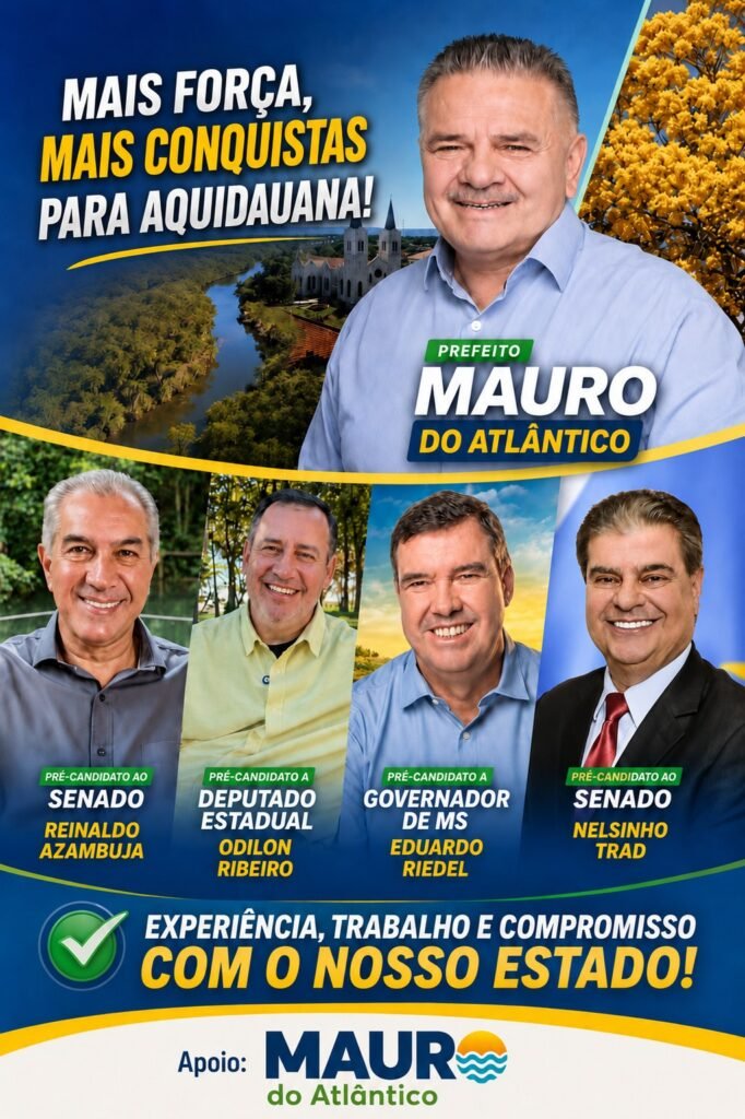 mauro-do-atlantico-anuncia-apoio-a-reinaldo-azambuja,-eduardo-riedel,-odilon-ribeiro-e-nelsinho-trad-e-reforca-compromisso-com-o-futuro-de-aquidauana